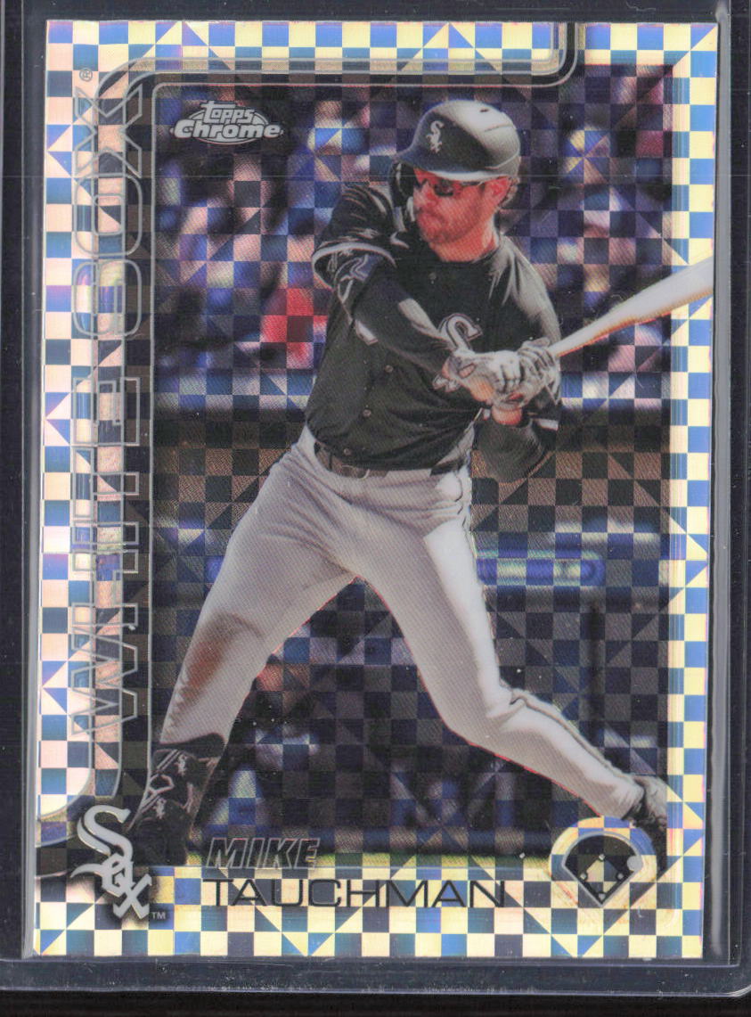 2025 Topps Chrome #117 Mike Tauchman X-Fractors