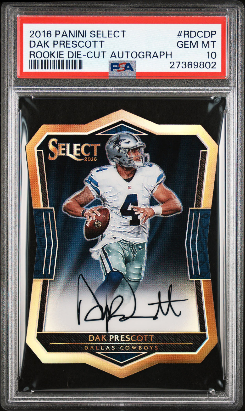 2016 Panini Select #RDC-DP Dak Prescott Rookie Die Cut Auto Prizm PSA 10 #/99