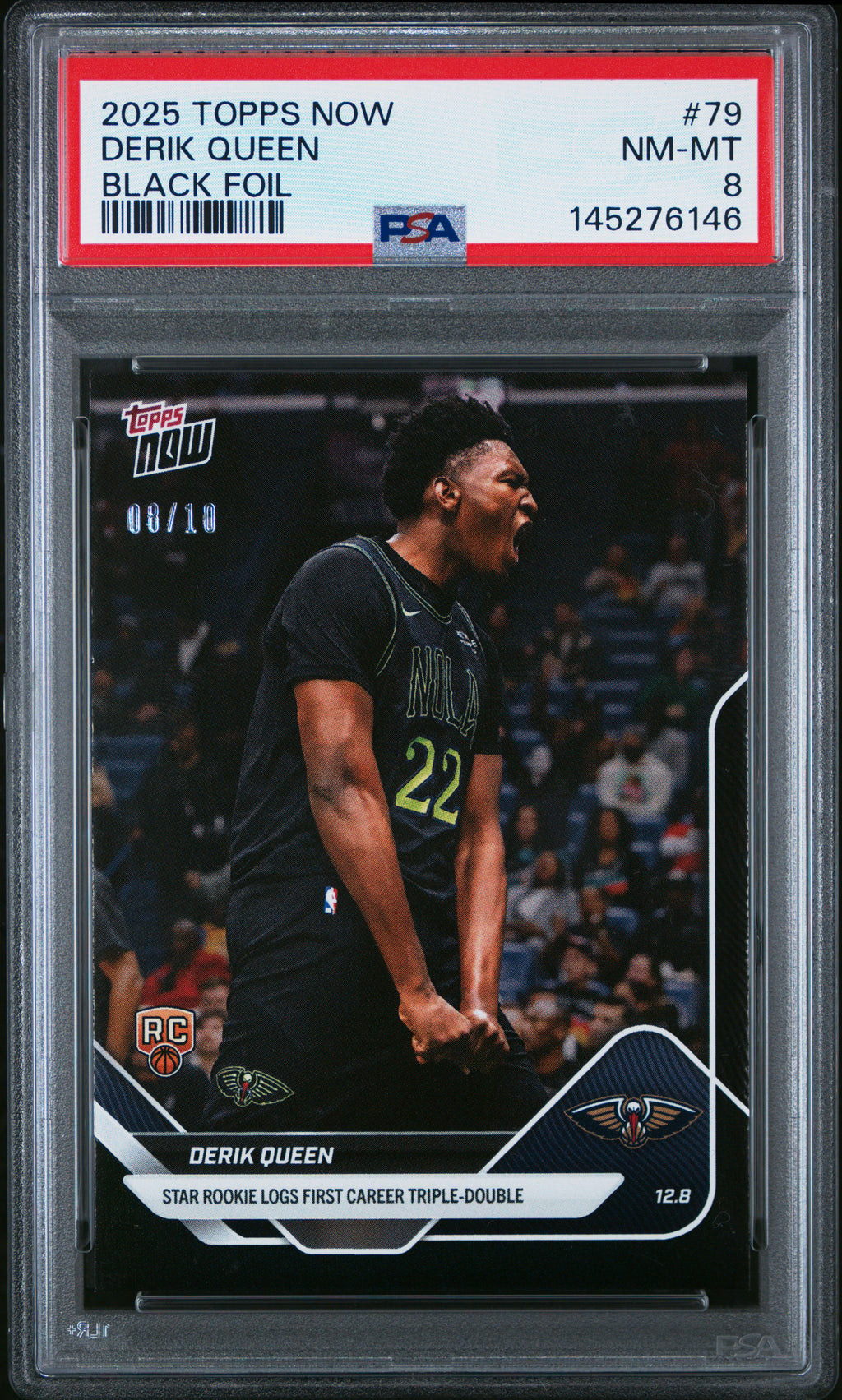 2025-26 Topps Now #79 Derik Queen Black Foil PSA 8 #/10