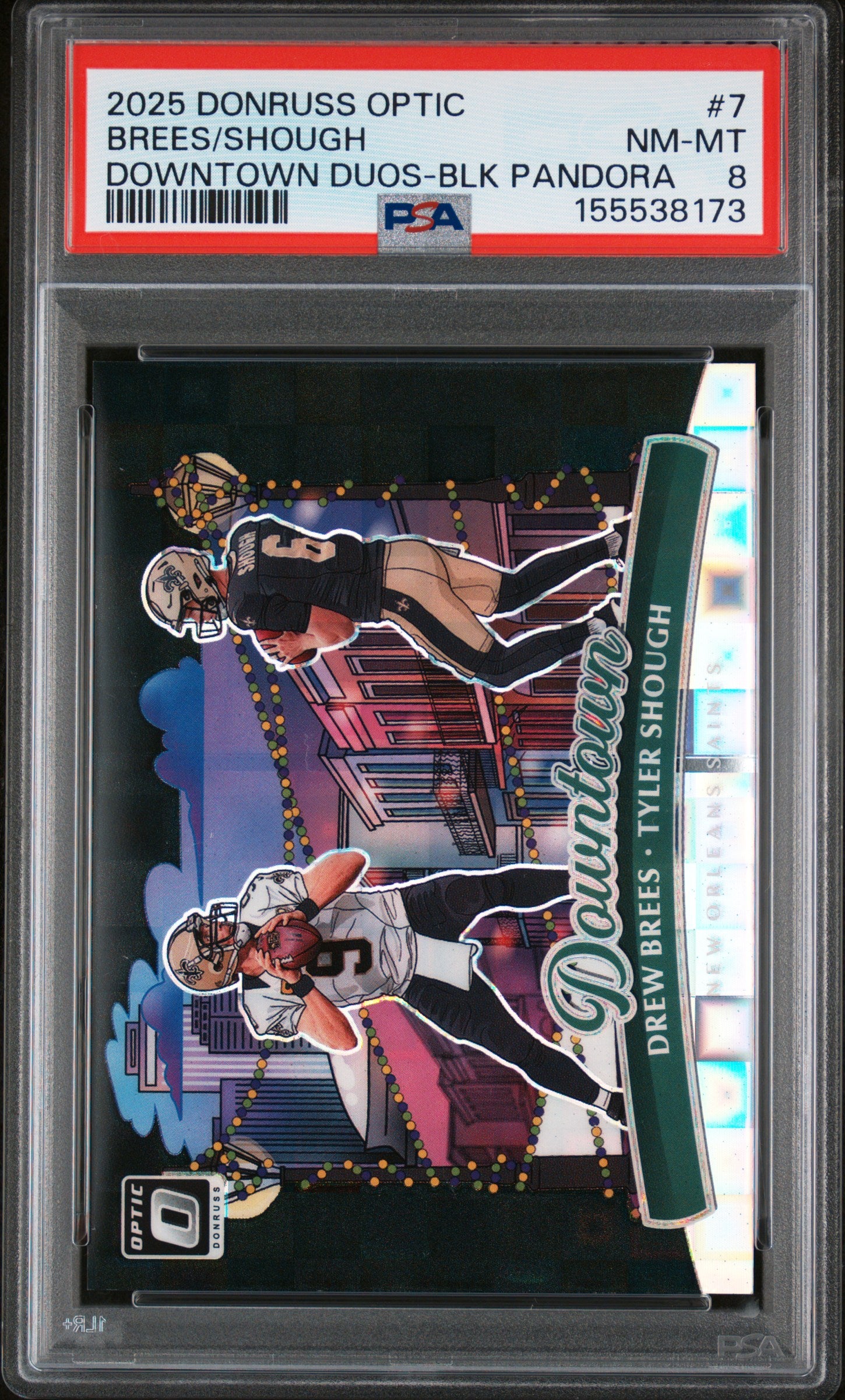 2025 Optic #7 Drew Brees / Tyler Shough Downtown Duos Black Pandora PSA 8 #/25